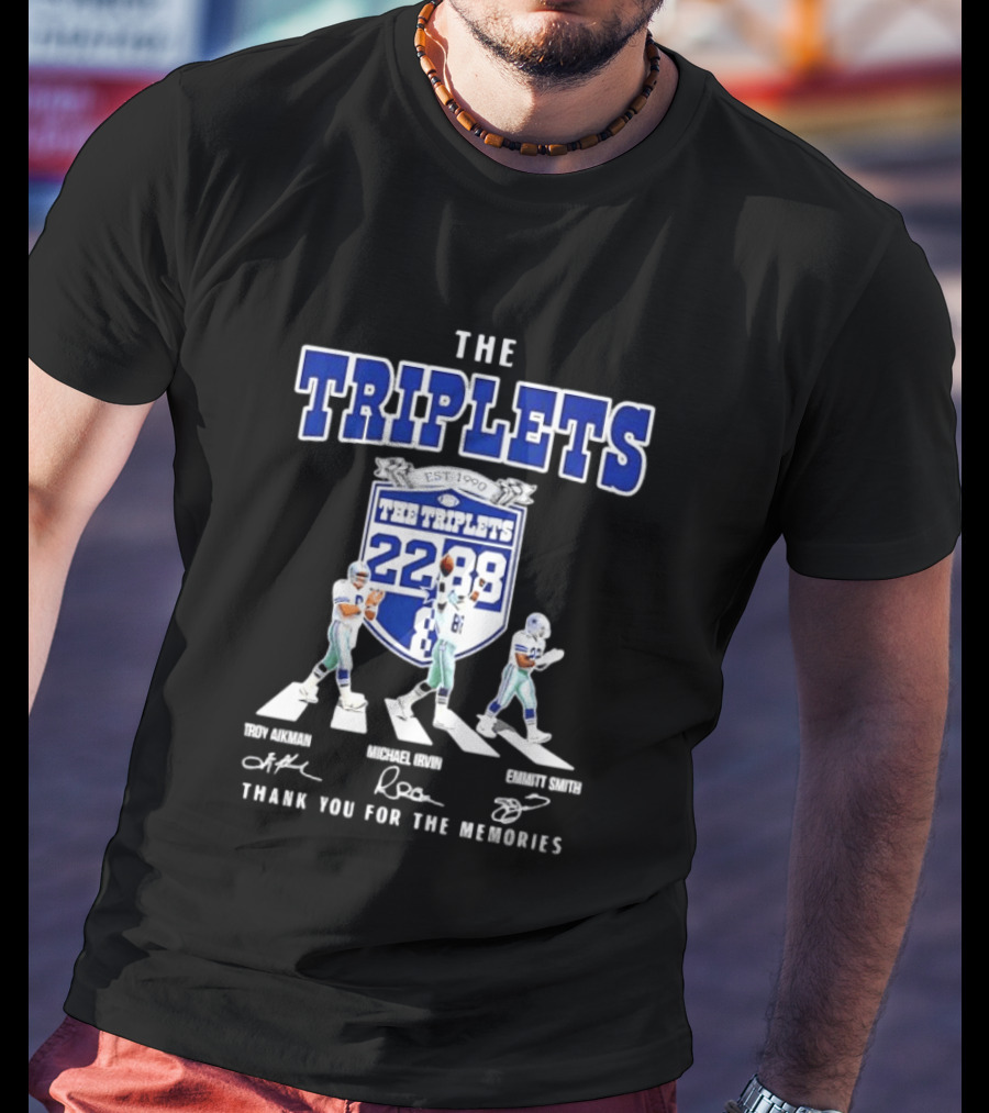 Troy Aikman Michael Irvin Emmitt Smith Dallas Cowboys The Triplets Est 1990 Thank You For The Memories T-Shirt