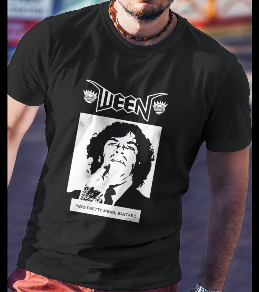 Ween Pig's Pretty Mean Bastard T-Shirt