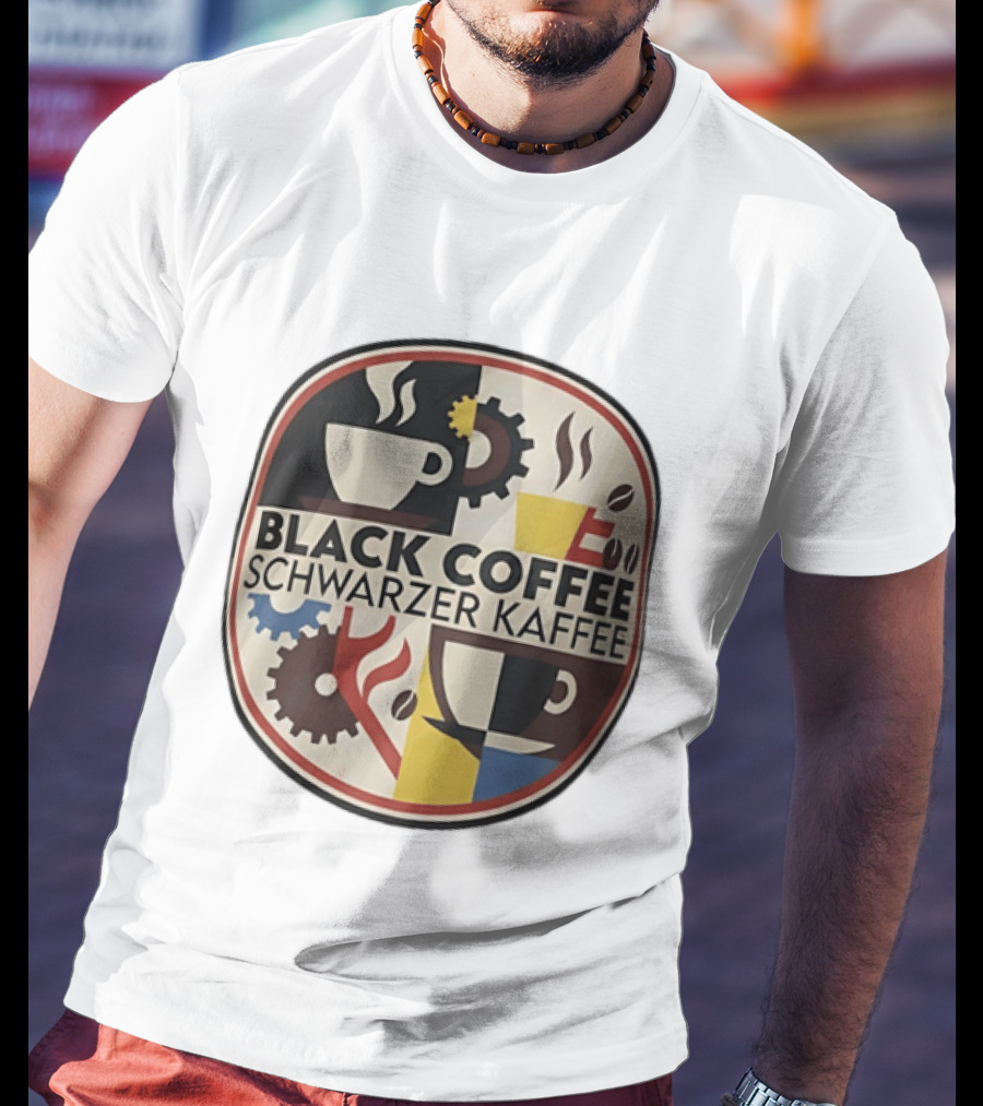 Black Coffee Schwarzer Kaffee Caffeine Cups Gears T-Shirt