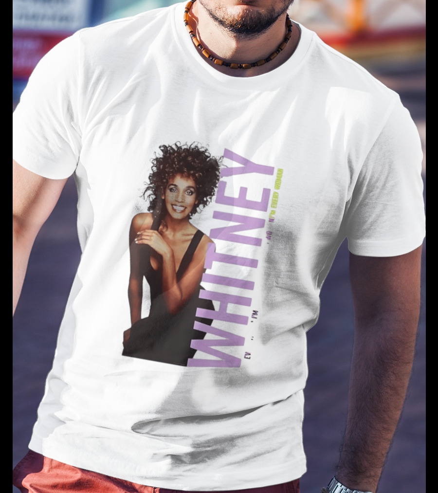 Whitney Houston I'm Every Woman Iconic Music Legend T-Shirt