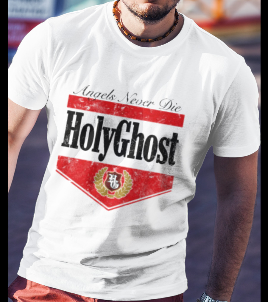 Angels Never Die HolyGhost Legacy White Holy Ghost Store T-Shirt