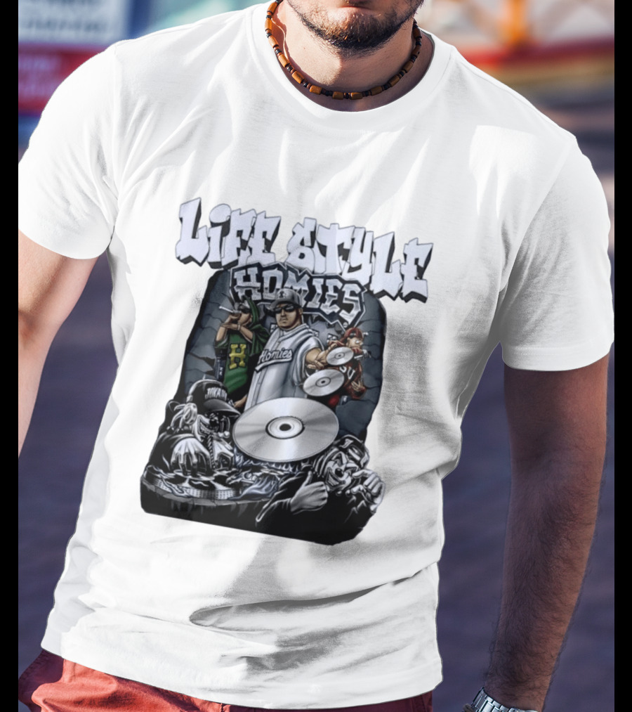Life Style Homies Hip Hop DJ Rapper Crew T-Shirt