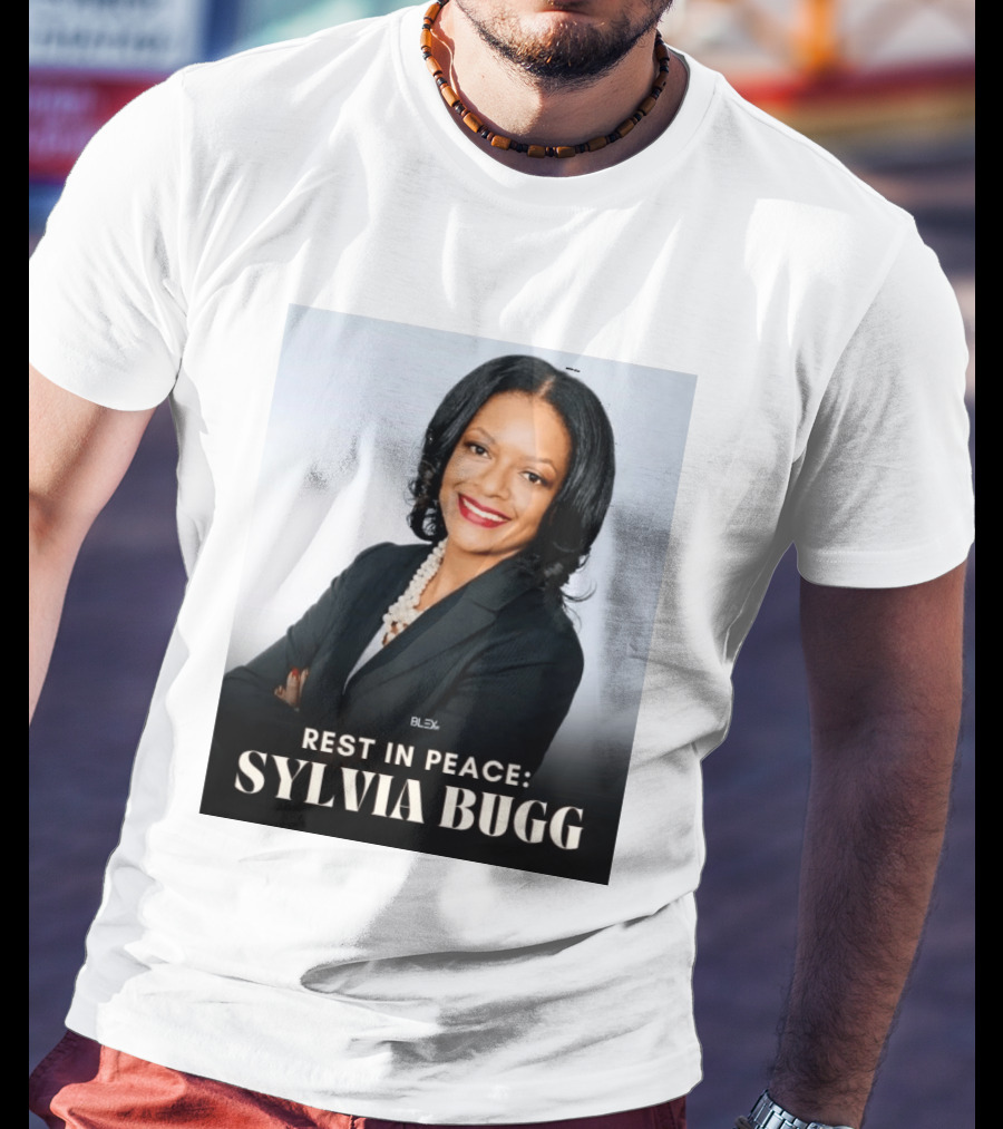 Rest In Peace Sylvia Bugg BLSX T-Shirt