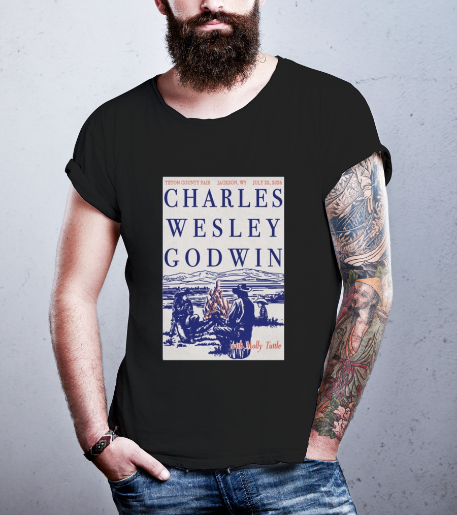 Charles Wesley Godwin Teton County Fair Jackson WY July 22 2026 With Molly Tuttle T-Shirt