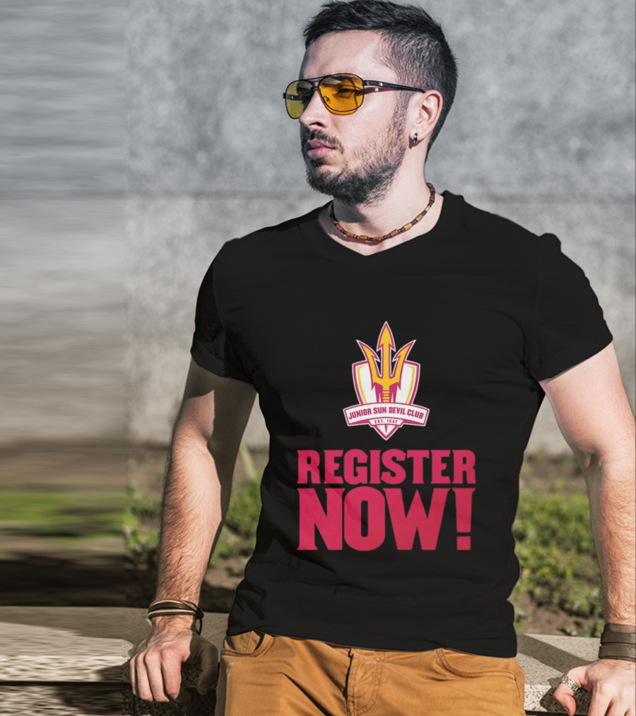 Junior Sun Devil Club Register Now Arizona State University Est 1947 T-Shirt