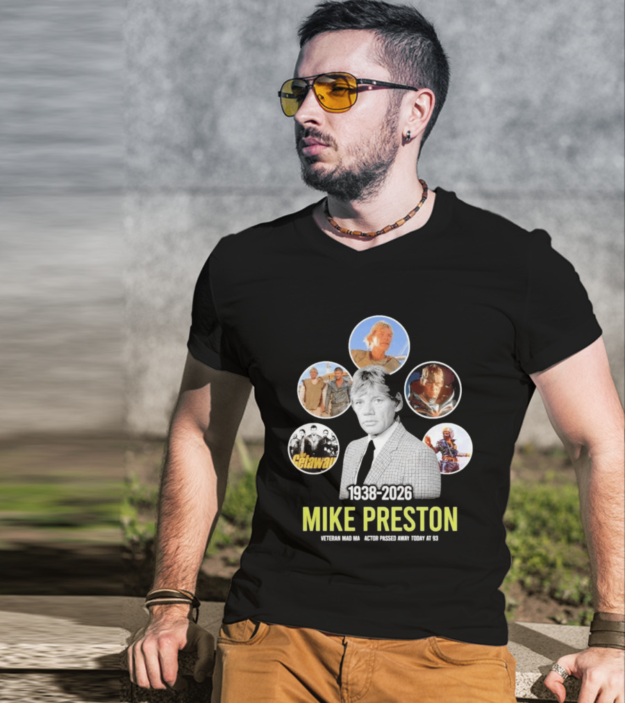 Veteran Actor Mike Preston 1938 2026 Mad Max The Getaway T-Shirt
