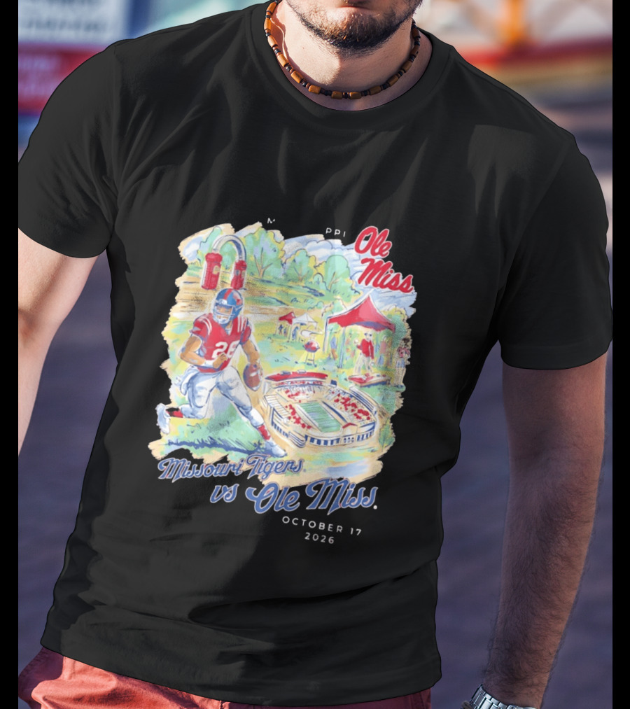 October 17 2026 Missouri Tigers Vs Ole Miss Football Stadium Tailgate Event T-Shirt
