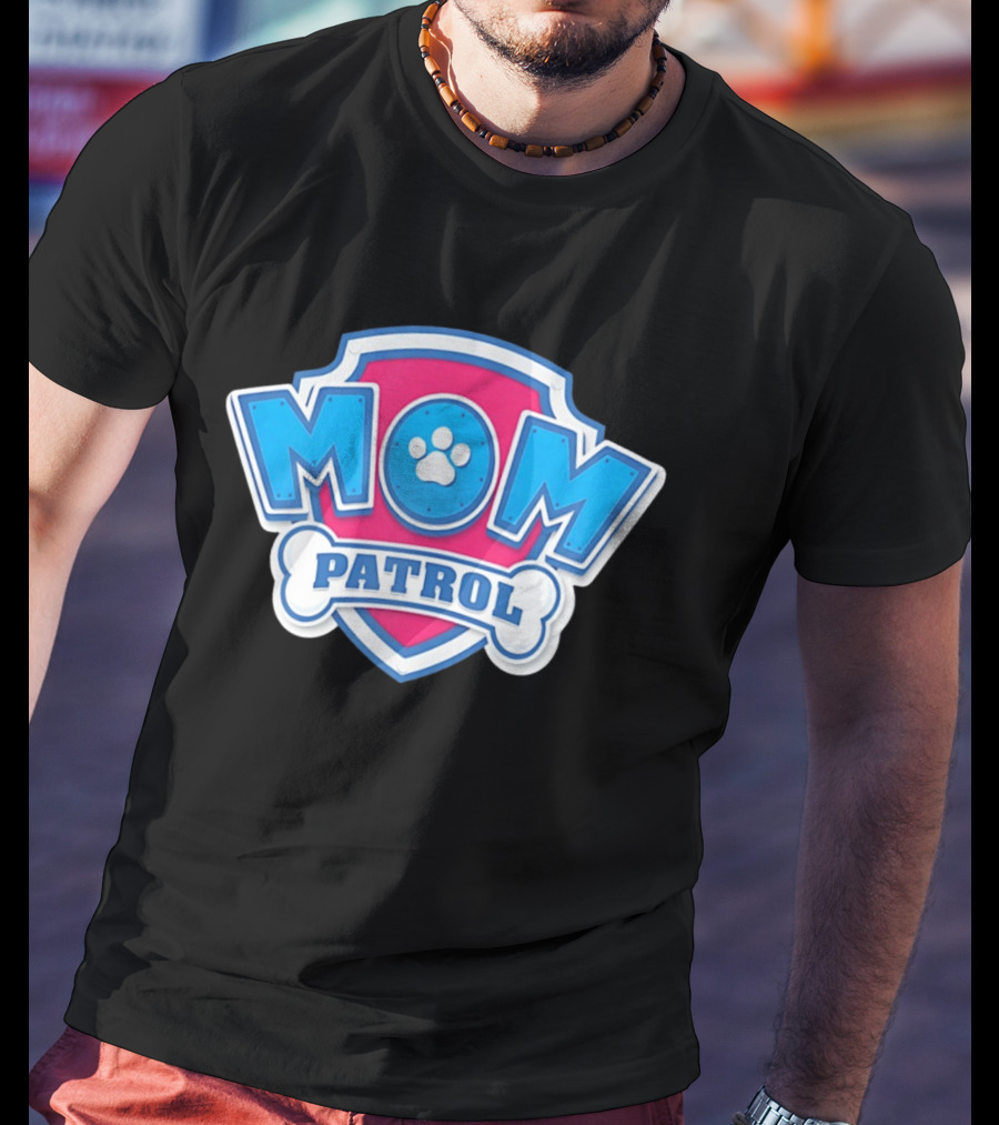 Mom Patrol Paw Patrol Mother's Day T-Shirt