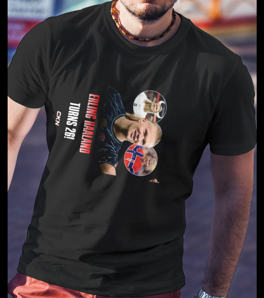 Erling Haaland Turns 26 CKN T-Shirt