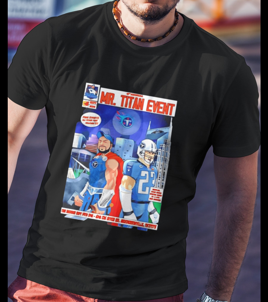 6th Annual Mr. Titan Event Sept 14 One 125 River Rd Hendersonville Tennessee T-Shirt