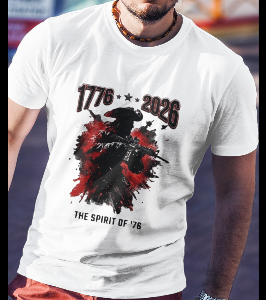 1776 2026 The Spirit Of '76 USA Patriotic Soldier T-Shirt