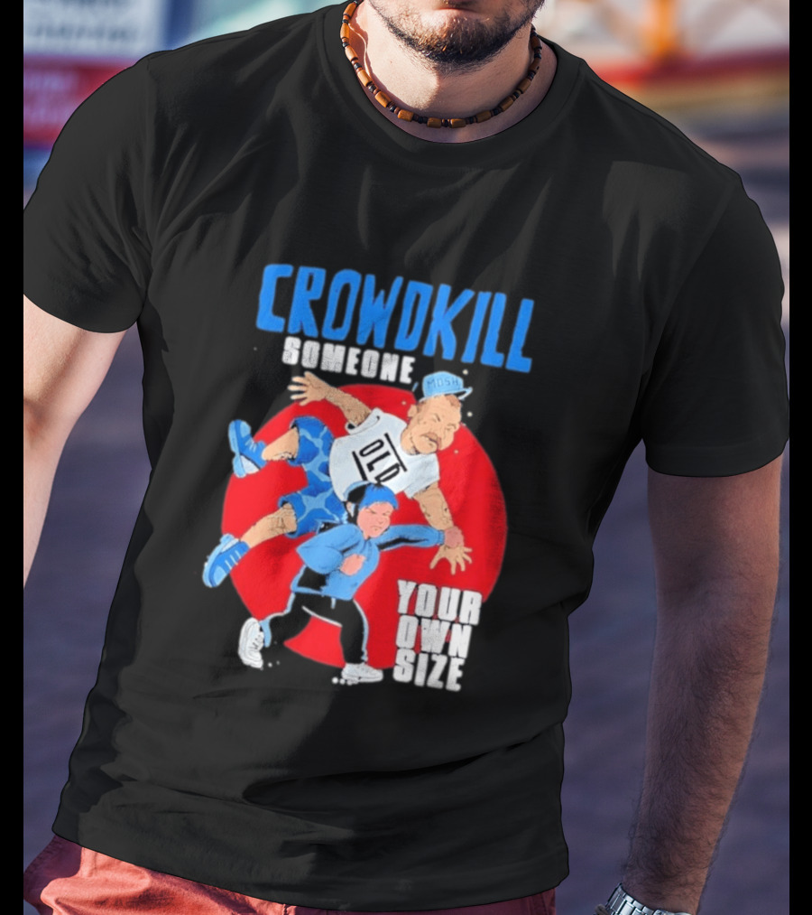 Crowdkill Someone Your Own Size Mosh Hardcore Old School Cartoon Fight T-Shirt