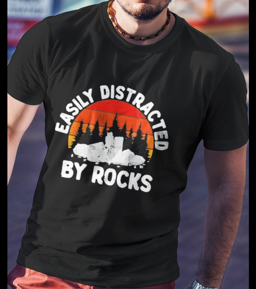 Easily Distracted By Rocks Geologists Forest Sunset T-Shirt