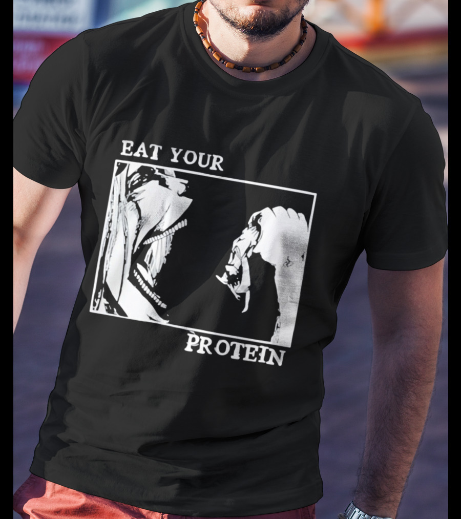 Eat Your Protein Beast Devouring Prey Fierce Motivation T-Shirt