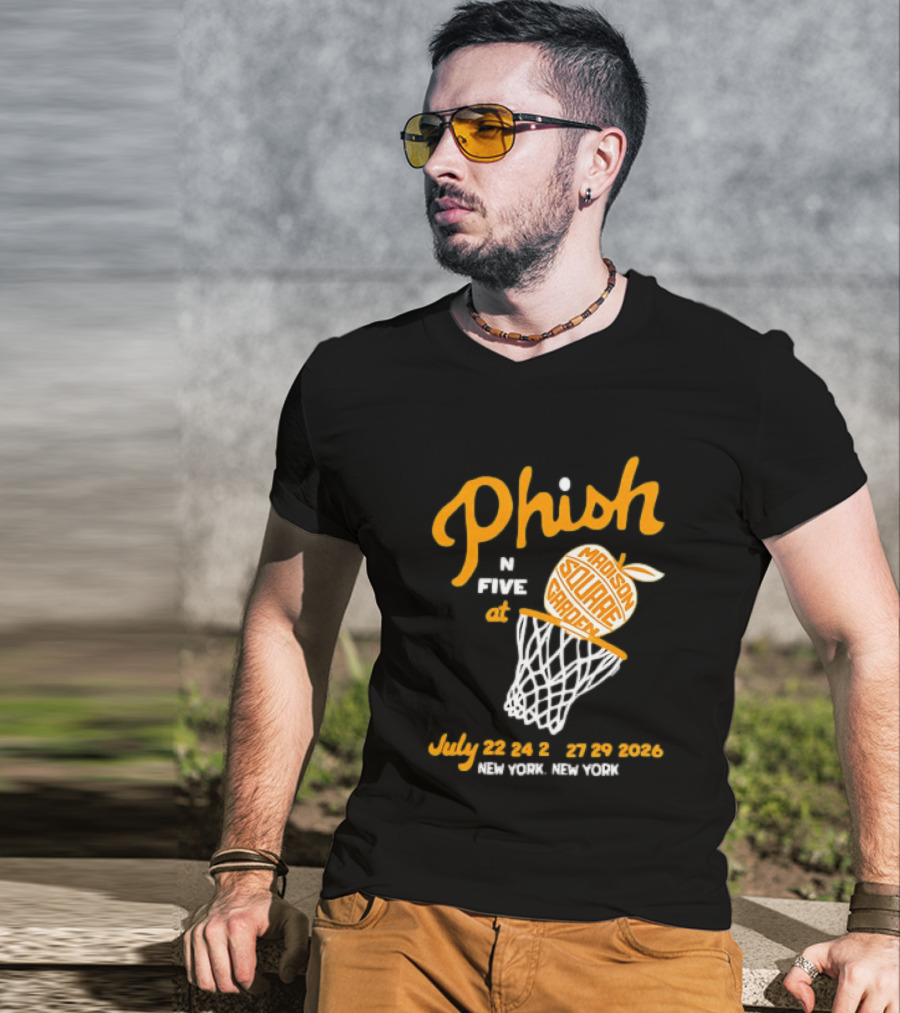 Phish In Five Madison Square Garden July 22 23 24 25 2026 New York T-Shirt