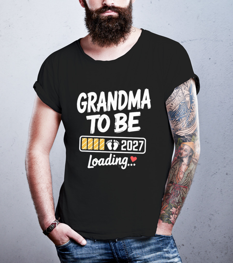 Grandma To Be 2027 Loading Baby Feet Heart Pregnancy Announcement T-Shirt