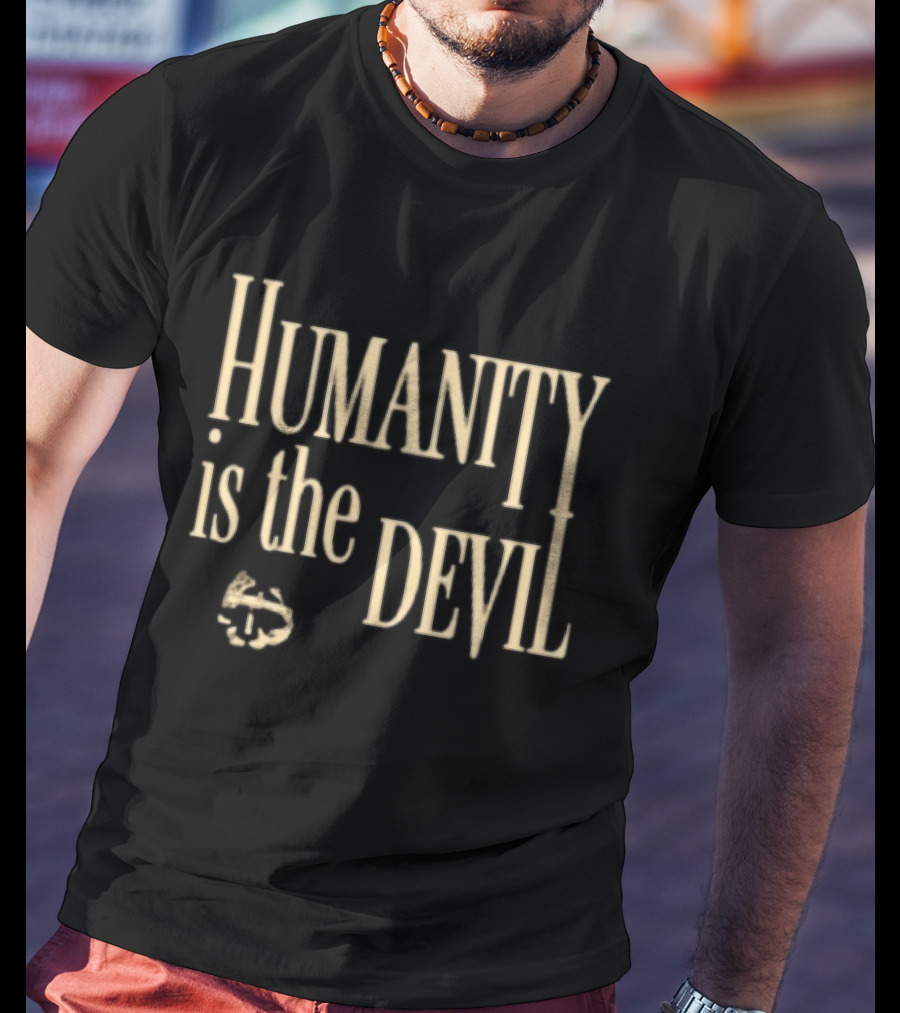 Sacred Deer Store Humanity Is The Devil Integrity T-Shirt