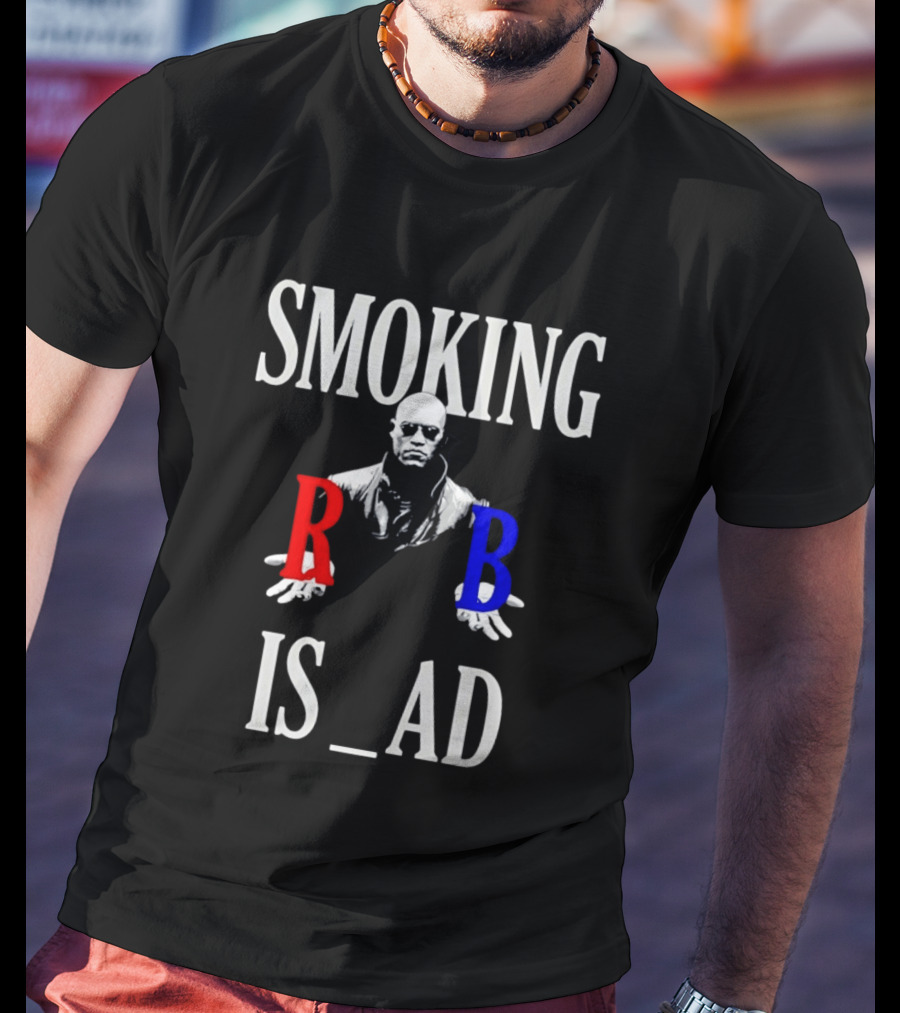 SMOKING IS BAD Morpheus Red Blue Pill The Matrix T-Shirt