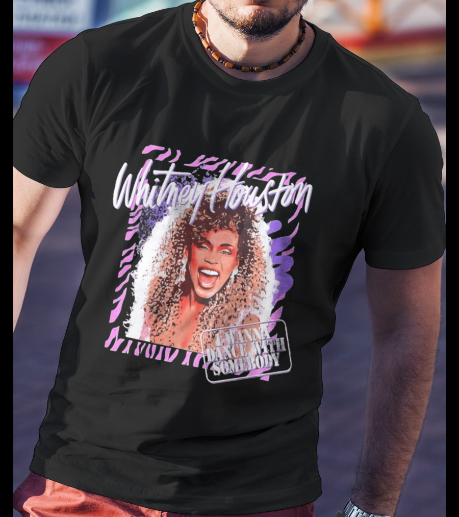 Whitney Houston I Wanna Dance With Somebody T-Shirt