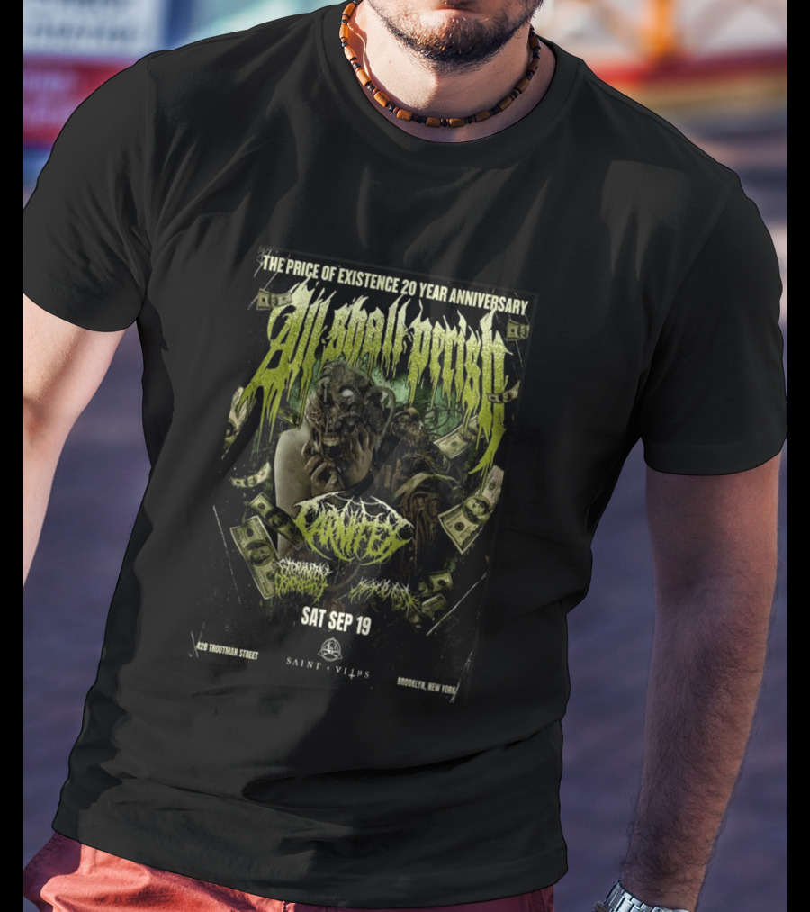 The Price Of Existence 20 Year Anniversary All Shall Perish Sat Sep 19 Brooklyn Saint Vitus T-Shirt