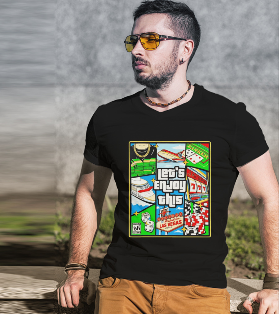 Las Vegas High Roller Collage Let's Enjoy This Fabulous Casino Jackpot Poker Dice T-Shirt