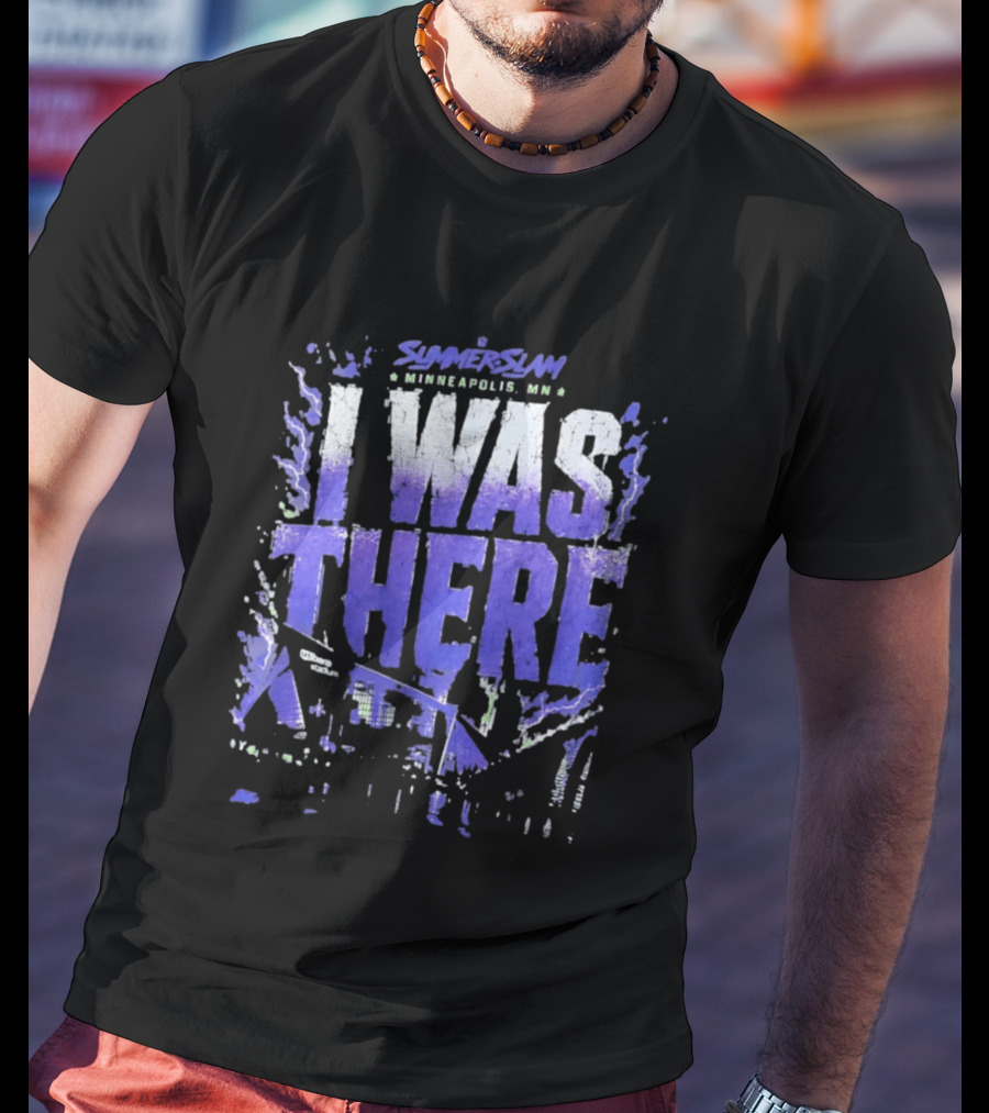 SummerSlam Minneapolis MN I Was There US Bank Stadium WWE Event T-Shirt