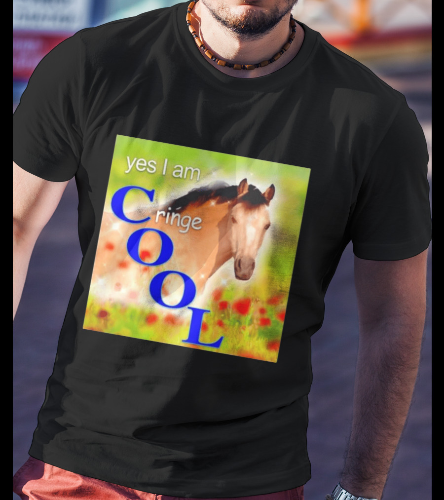 Yes I Am Cringe Cool Horse Meme Poppy Field T-Shirt