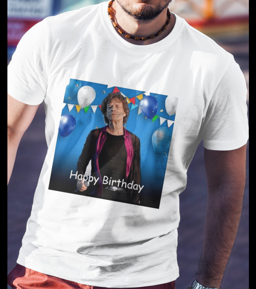 Happy Birthday Sir Mick Jagger Balloons And Banners Celebration T-Shirt