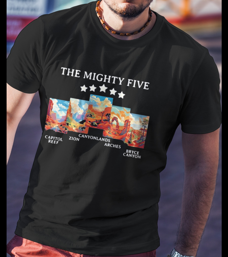 The Mighty Five Capitol Reef Zion Canyonlands Arches Bryce Canyon T-Shirt
