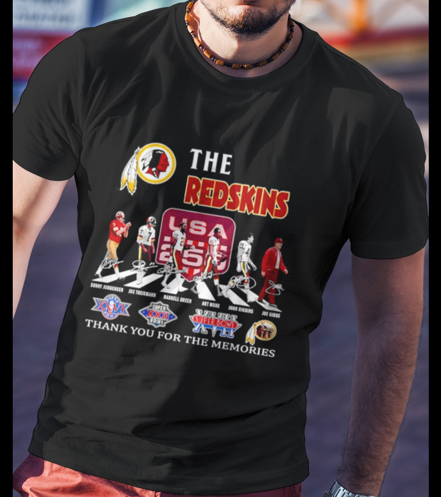 The Washington Redskins Legends Theismann Gibbs Jurgensen Green Monk Riggins Thank You For The Memories USA Redskins Super Bowl XVII XXII XXVI T-Shirt
