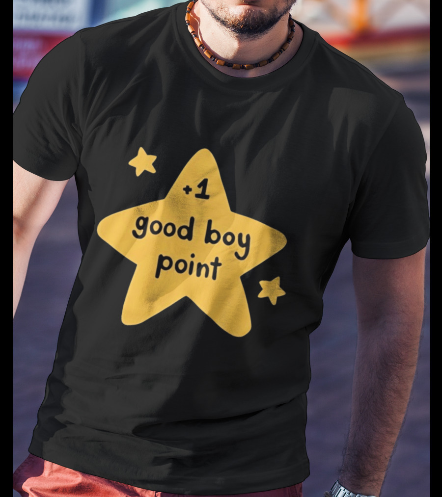 Plus 1 Good Boy Point Star Reward Positive Reinforcement Yellow Star T-Shirt