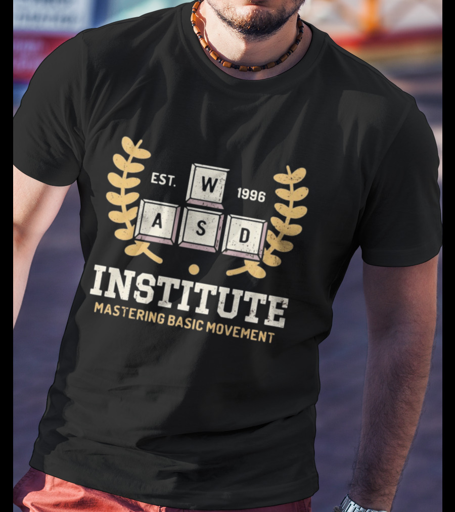 WASD Institute Est 1996 Mastering Basic Movement Laurel Keyboard Keys T-Shirt