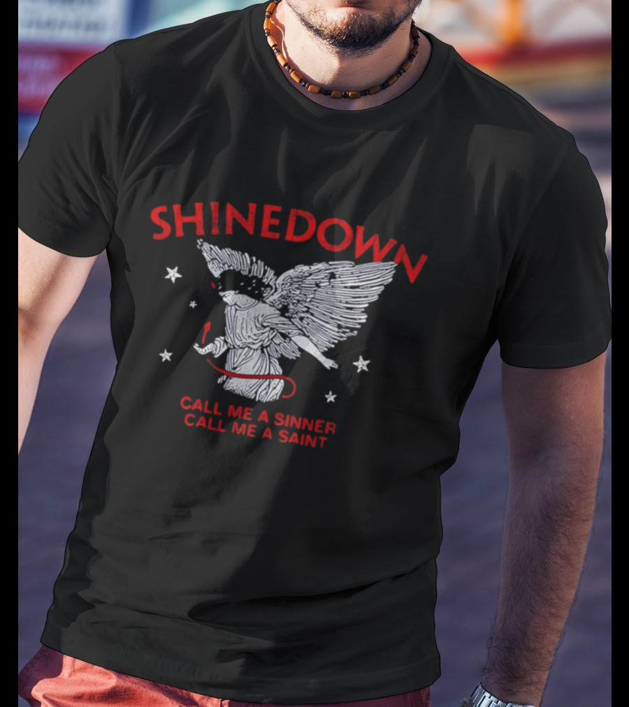 Shinedown Call Me A Sinner Call Me A Saint Angel Wings And Stars T-Shirt