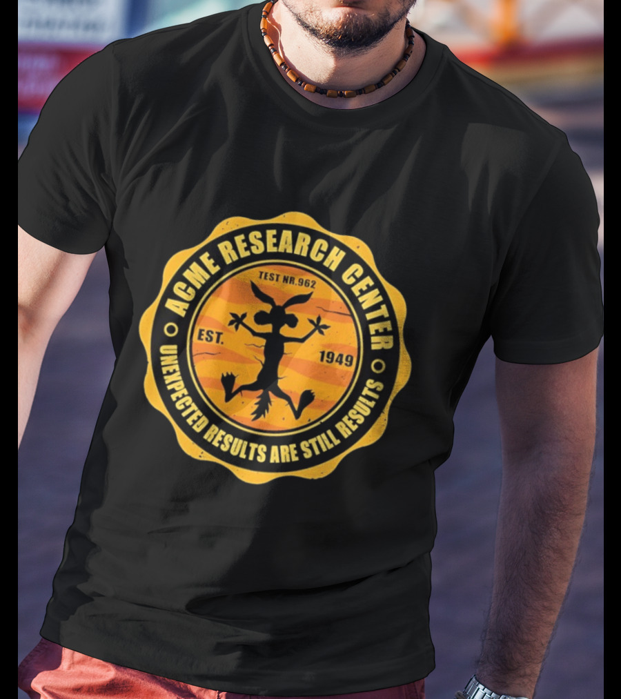 ACME Research Center Wile E Coyote Test NR.962 Unexpected Results Est. 1949 T-Shirt