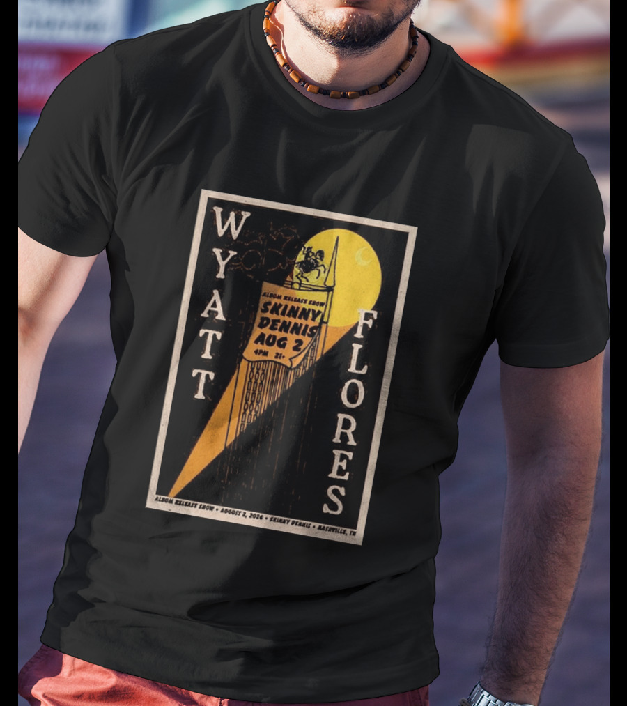 Wyatt Flores Album Release Show Skinny Dennis Aug 2 2026 Nashville TN T-Shirt