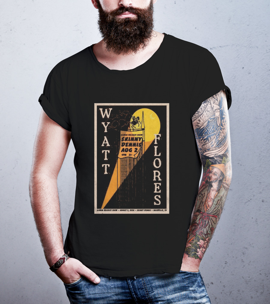 Wyatt Flores Album Release Show Skinny Dennis Aug 2 2026 Nashville TN T-Shirt