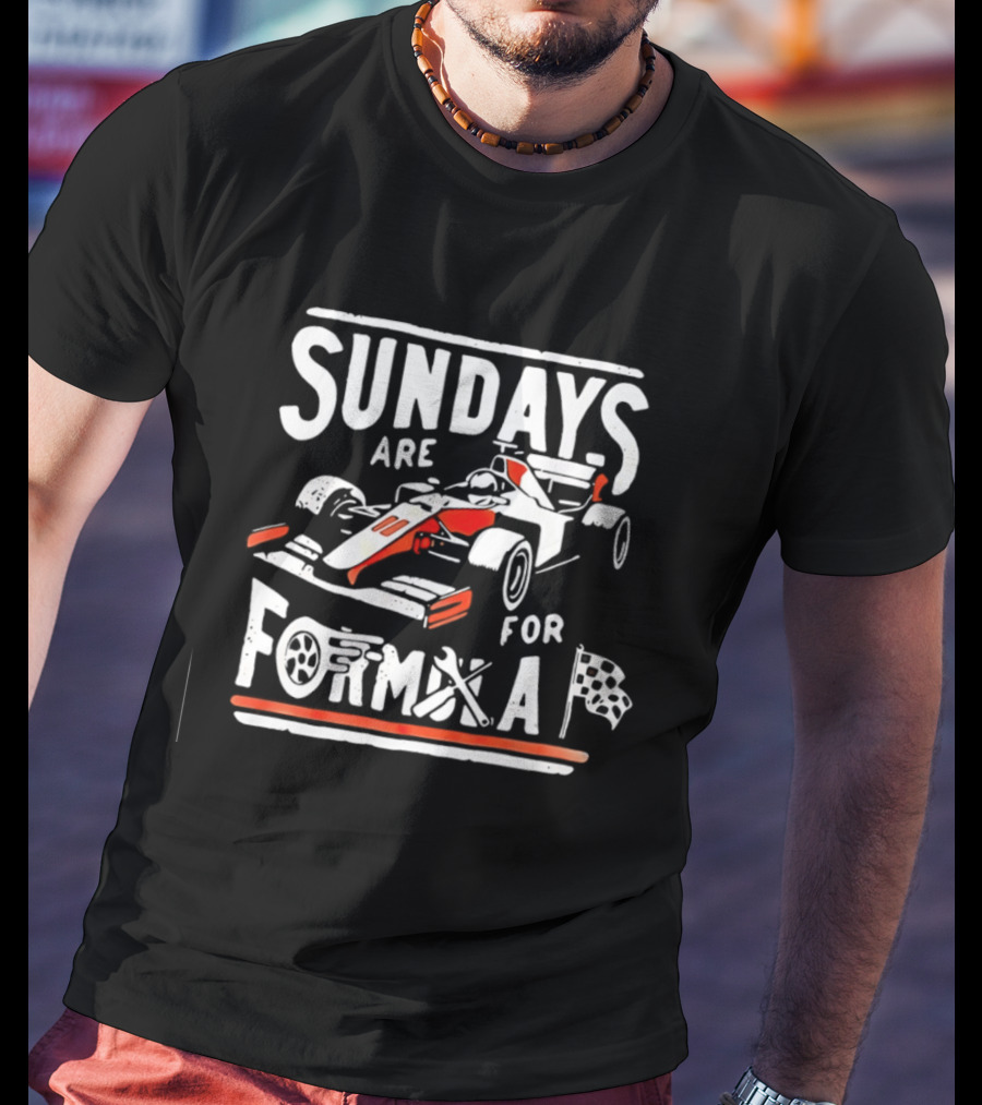 Sundays Are For Formula Racing Car T-Shirt
