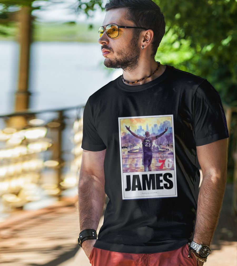 James 76ers The King Has Come To Philly T-Shirt
