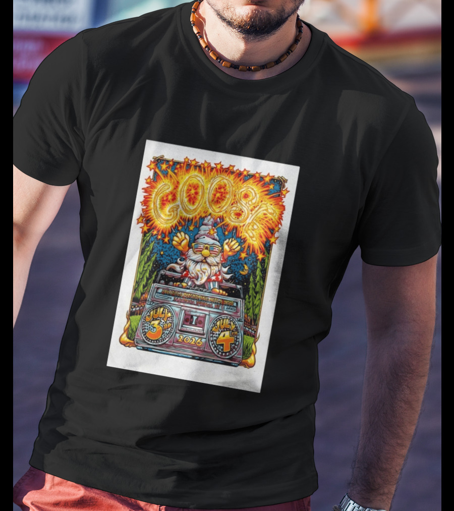 Goose July 3rd 4th 2026 Saratoga Springs NY T-Shirt