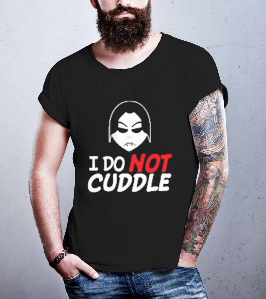 Last Blood I Do Not Cuddle Mask T-Shirt