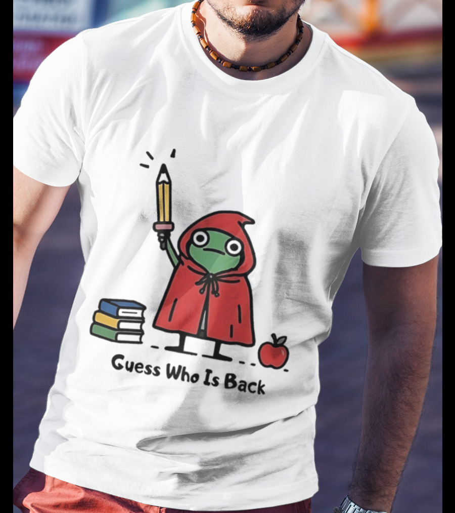 Guess Who Is Back Frog In Red Cape With Pencil Books And Apple T-Shirt