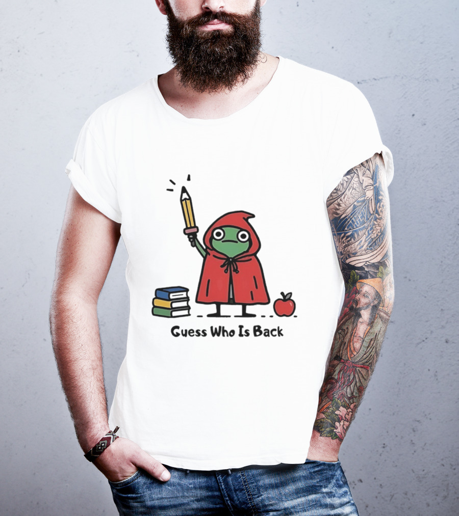 Guess Who Is Back Frog In Red Cape With Pencil Books And Apple T-Shirt