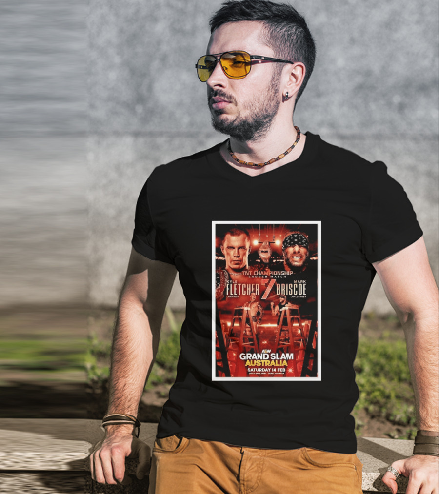 AEW Grand Slam Australia 2026 TNT Championship Ladder Match Kyle Fletcher Vs Mark Briscoe T-Shirt