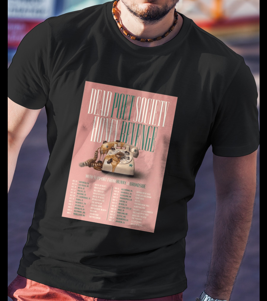Dead Poet Society Honey Revenge 2026 USA Tour With Hunny And Broadside T-Shirt