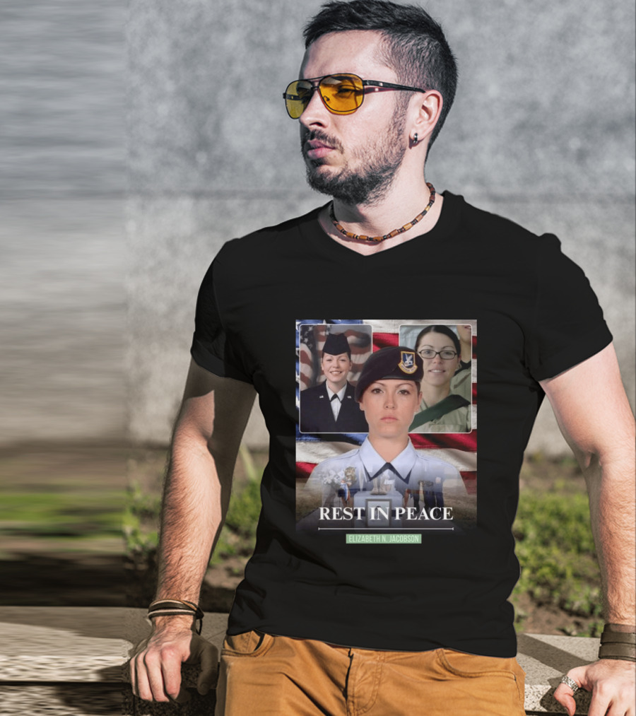 Rest In Peace Elizabeth N. Jacobson Military T-Shirt