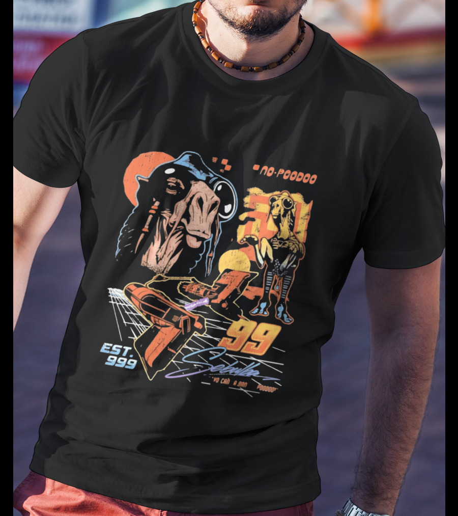Sebulba No Poodoo Podracing Est 1999 Yo Can Ta Bantha Poodoo Racing Speed Pilot 99 T-Shirt