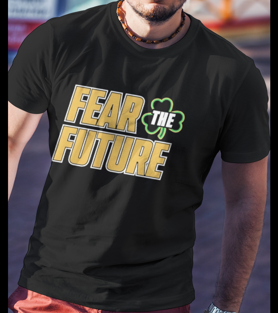 Fear The Future Notre Dame Fighting Irish Football 2026 T-Shirt