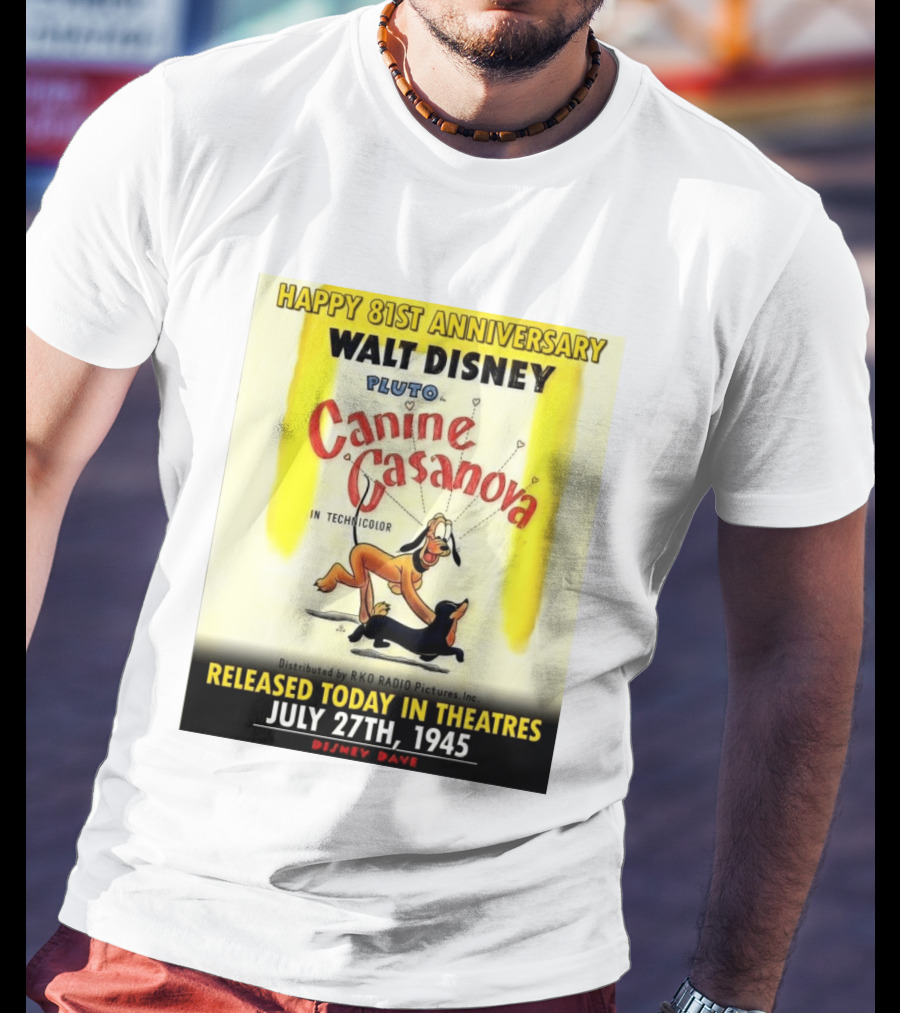 Walt Disney Pluto Canine Casanova 81st Anniversary Released July 27th 1945 T-Shirt