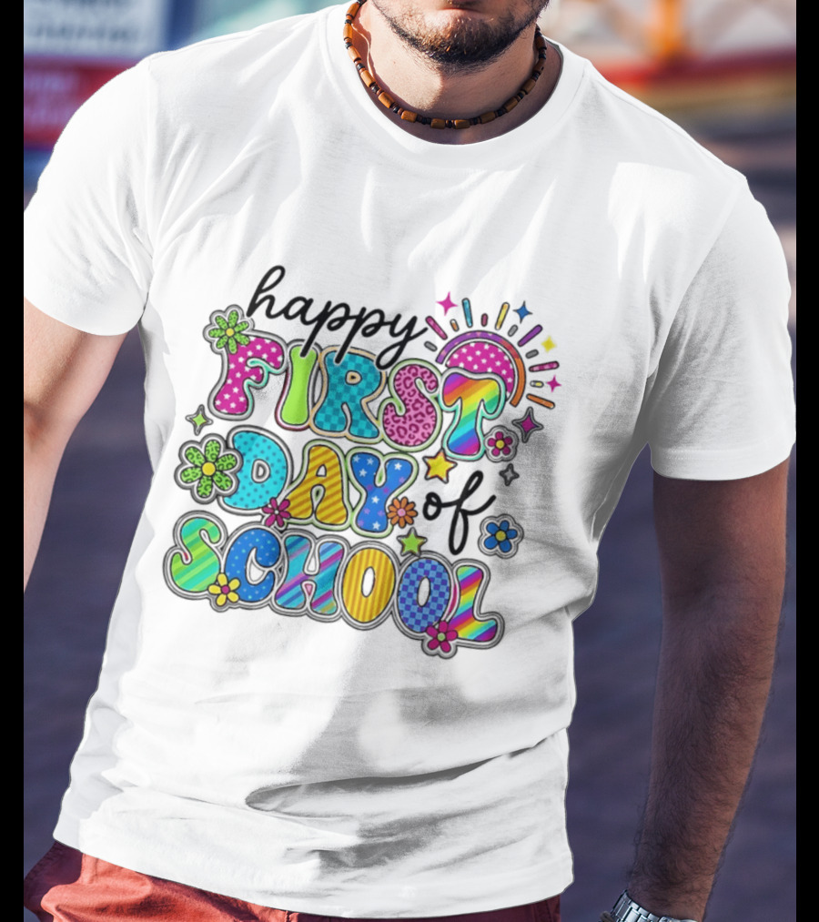Happy First Day Of School Colorful Letter Collage T-Shirt