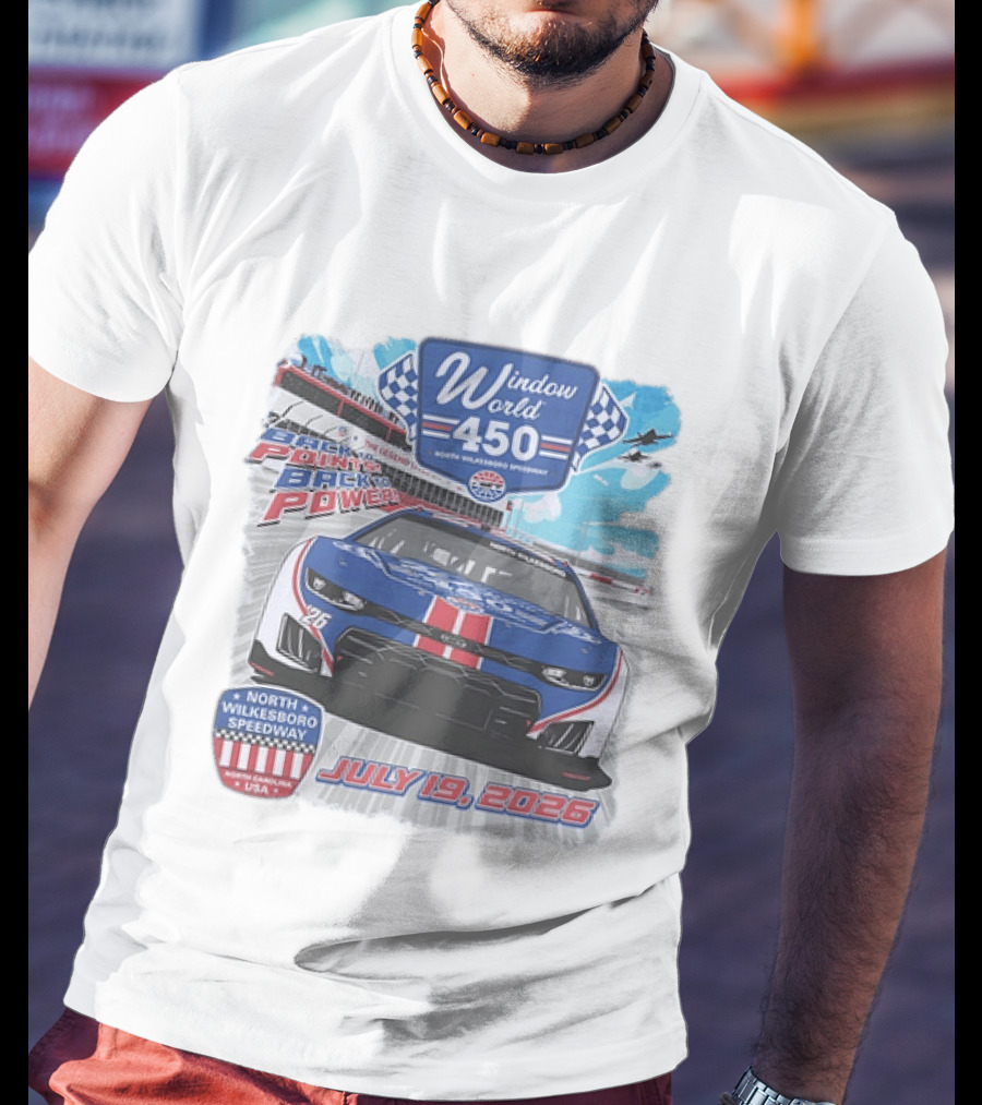 Window World 450 North Wilkesboro Speedway Race July 19 2026 Back To Back Power Racing Event T-Shirt